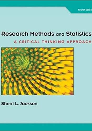 Official Test Bank for Research Methods and Statistics A Critical Thinking Approach By Jackson 4th Edition