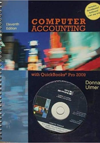 Test Bank for Ulmer - Computer Accounting with Quickbooks Pro 2009 - 11th Edition
