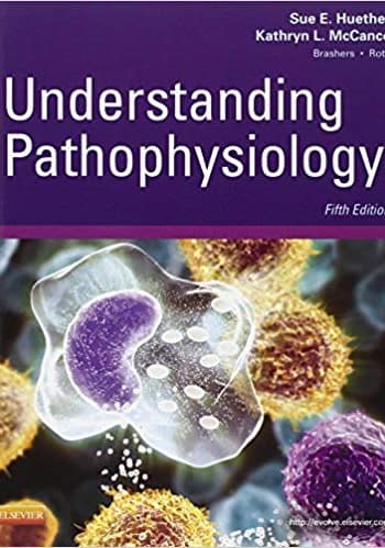 Understanding Pathophysiology by Huether 5th (The Official Test Bank)