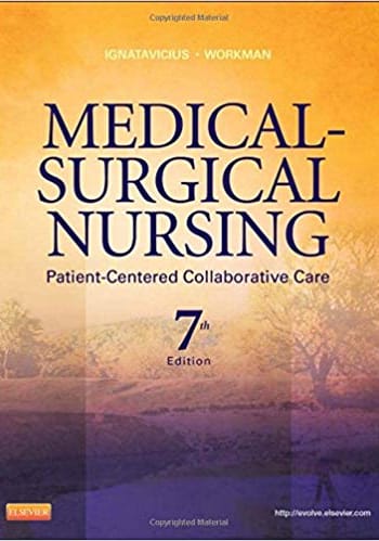 Official Test Bank for Test Bank for Medical-Surgical Nursing Patient-Centered Collaborative Care By Ignatavicius 7th Edition