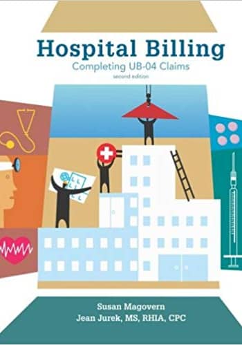 Official Test Bank for Hospital Billing by Magovern 2nd Edition