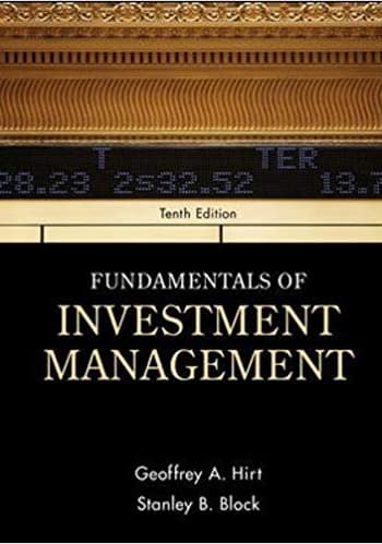 Official Test Bank for Fundamentals of Investment Management by Hirt 10th Edition