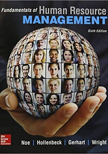 Fundamentals of Human Resource Management by Noe. full test bank