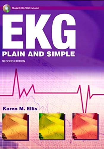 Official Test Bank for EKG Plain and Simple by Ellis 2nd Edition
