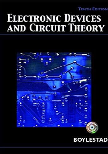 Official Test Bank for Electronic Devices and Circuit Theory by Boylestad 10th Edition