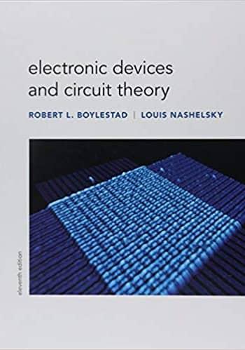Official Test Bank for Electronic Devices and Circuit Theory by Boylestad 11th Edition