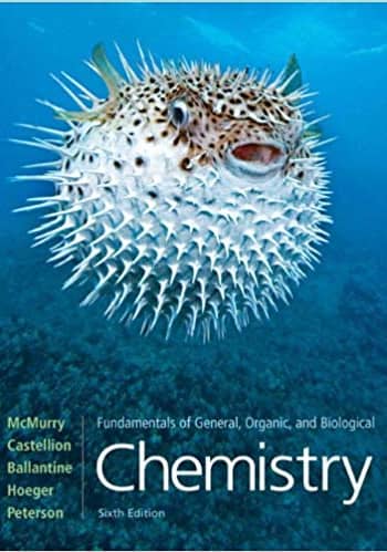Official Test Bank for Fundamentals of General, Organic, and Biological Chemistry by McMurry 6th Edition