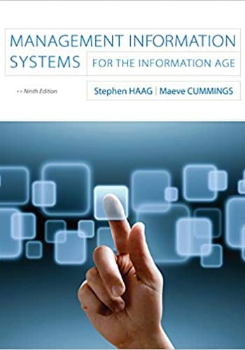 Official Test Bank for Management Information Systems for the Information Age by Haag 9th Edition