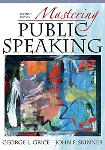 Official Test Bank for Mastering Public Speaking By Grice 7th Edition