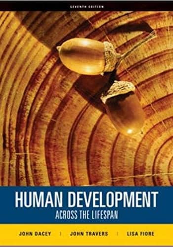 Official Test Bank for Human Development by Dacey 7th Edition