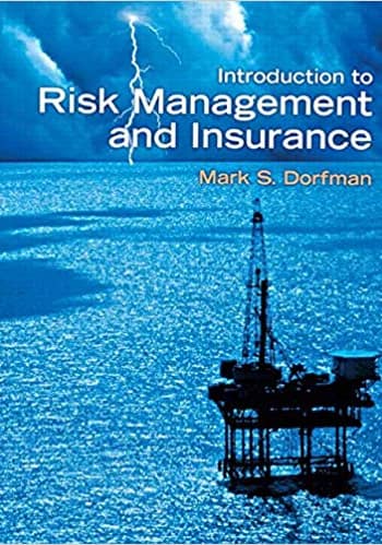 Official Test Bank for Introduction to Risk Management and Insurance by Dorman 9th Edition