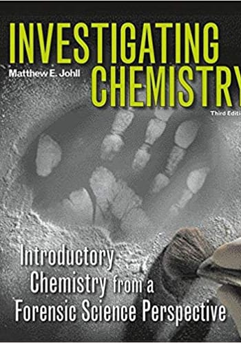 Official Test Bank for Investigating Chemistry by Johll 3rd Edition