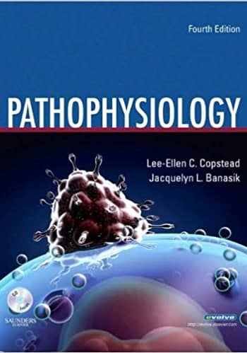 Official Test Bank for Pathophysiology by Copstead-Kirkhorn 4th Edition