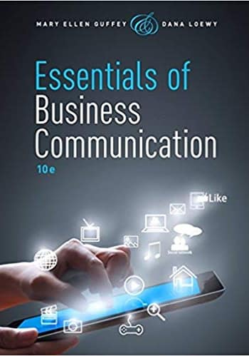 Official Test Bank for Essentials of Business Communication by Guffey 10th Edition