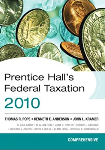 Official Test Bank for Prentice Hall's Federal Taxation 2010 Comprehensive By Pope 23rd Edition