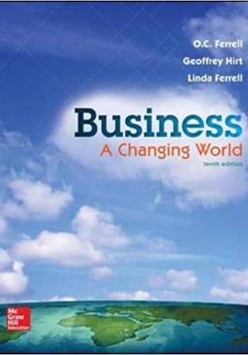 Business A Changing World Ferrell test bank questions