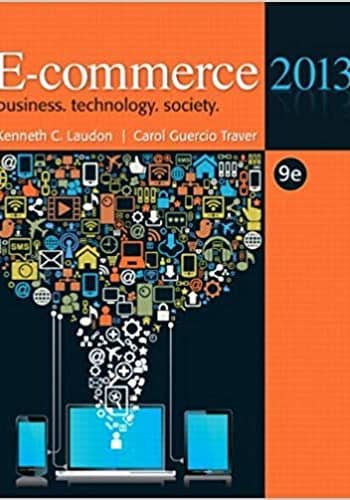 Official Test Bank for E-commerce 2013 by Laudon 9th Edition