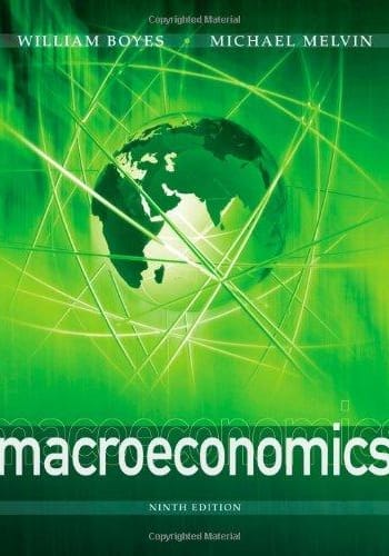 Official Test Bank for Macroeconomics By Boyes 9th Edition