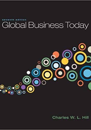 Official Test Bank for Global Business Today by Hill 7th Edition
