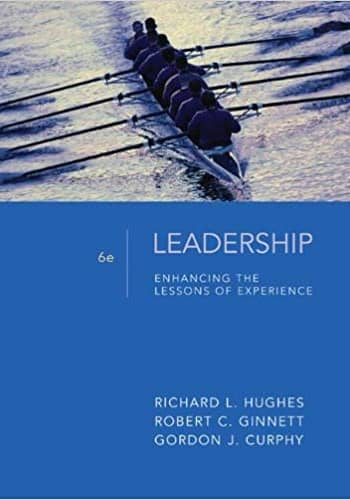Official Test Bank for Leadership By Hughes 6th Edition