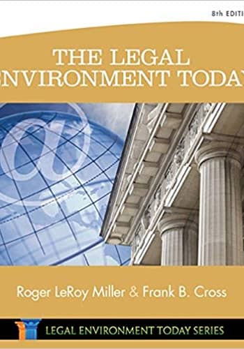 Test Bank for The Legal Environment Today by Miller, 8th edition