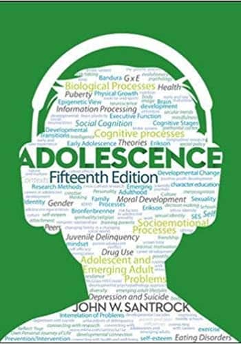 Complete Test Bank For Santrock - Adolescence - 15th Edition