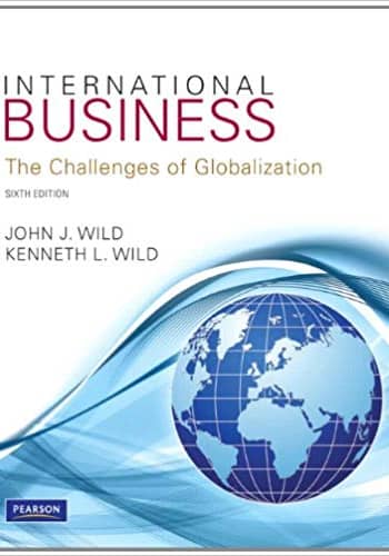 Official Test Bank for International Business By Wild 6th Edition