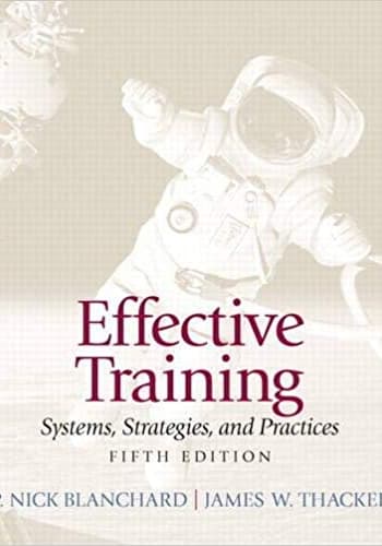 Official Test Bank for Effective Training by Blanchard 5th Edition