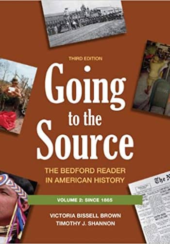 Official Test Bank for Going to the Source, Volume 2 Since 1865 by Brown 3rd Edition