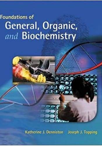 Denniston - Foundations of General, Organic and Biochemistry -  [Test Bank]