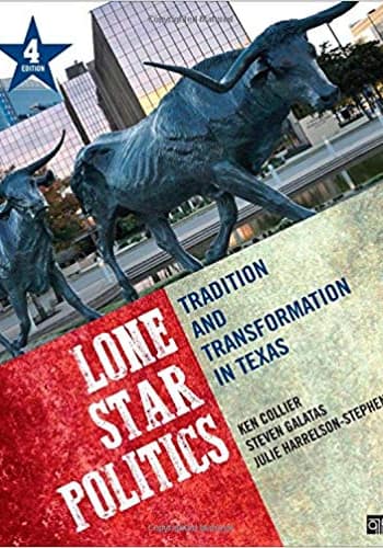 Official Test Bank for Lone Star Politics Tradition and Transformation in Texas By Collier 4th Edition