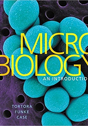 Official Test Bank for Microbiology An Introduction By Tortora 12th Edition