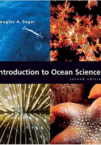 Official Test Bank for Introduction to Ocean Sciences By Segar 2nd Edition