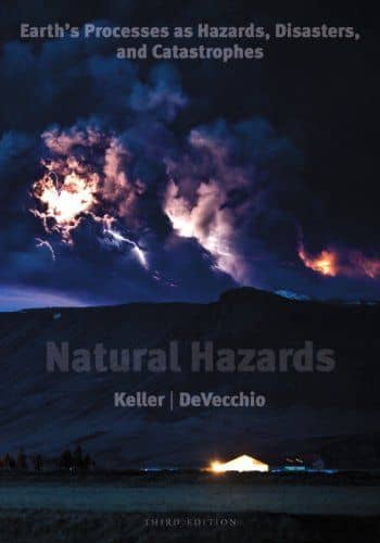Official Test Bank for Natural Hazards Earth's Processes as Hazards, Disasters, and Catastrophes by Keller 3rd Edition