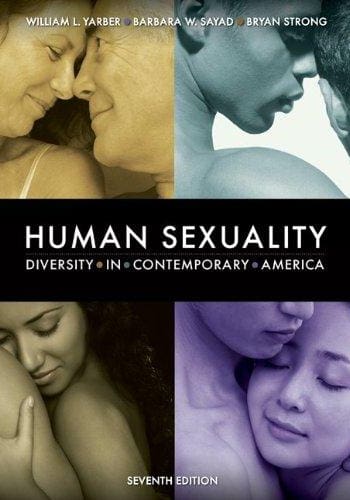 Yarber - Human Sexuality: Diversity in Contemporary America - 7th - Test Bank