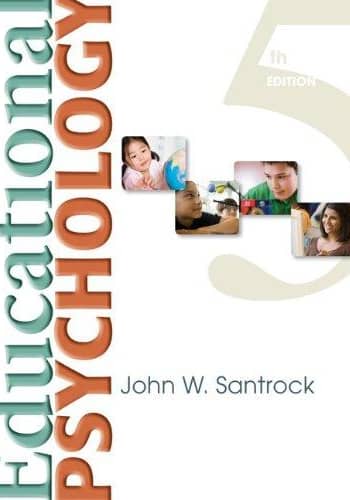 Official Test Bank for Educational Psychology by Santrock 5th Edition