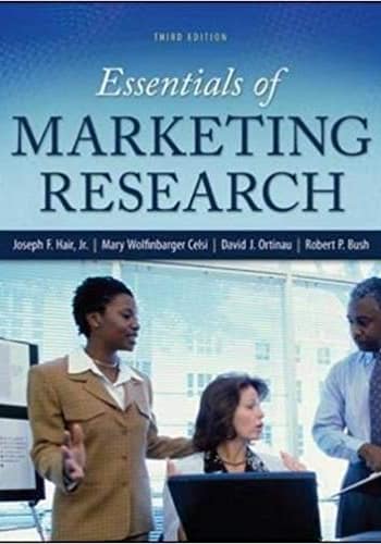 Official Test Bank for Essentials of Marketing Research By Hair 3rd Edition