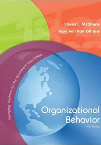 Official Test Bank for Organizational Behavior By McShane 4th Edition
