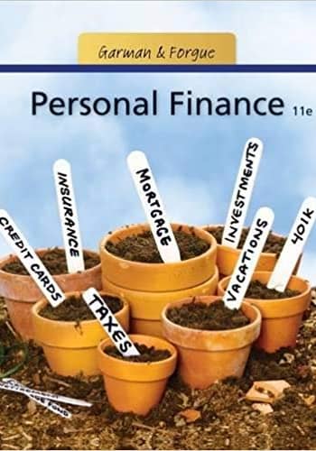 Official Test Bank for Personal Finance by Garman 11th Edition