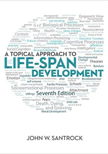 A Topical Approach to Lifespan Development - Santrock. test bank questions