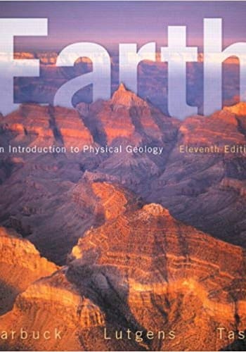 Official Test Bank for Earth An Introduction to Physical Geology by Tarbuck 11th Edition