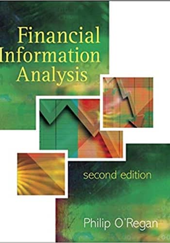 Official Test Bank for Financial Information Analysis by O'Regan 2nd Edition
