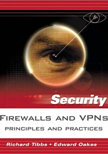 Official Test Bank for Firewalls and VPNs Principles and Practices by Tibbs