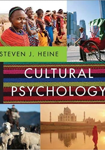 Official Test Bank for Cultural Psychology by Heine 2nd Edition