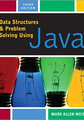Official Test Bank for Data Structures and Problem Solving Using Java by Weiss 3rd Edition