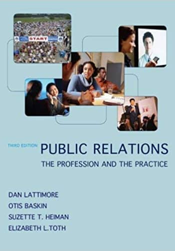 Official Test Bank for PULBIC RELATIONS by Lattimore 3rd Edition