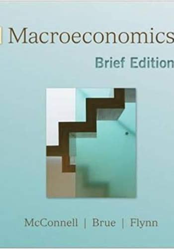 McConnell - Macroeconomics, Brief - 1st [Official Test Bank]