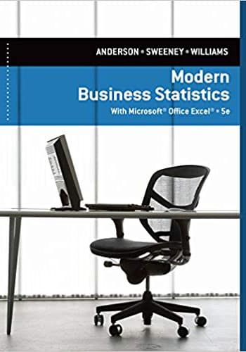 Official Test Bank for Modern Business Statistics with Microsoft® Excel® by Anderson, Pratt 5th Edition