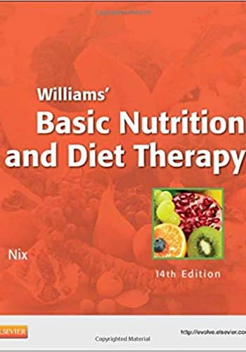 Williams' Basic Nutrition and Diet Therapy Nix 14th [Test Bank]