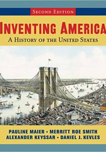 Official Test Bank for Inventing America, V1&2 by Maier 2nd Edition